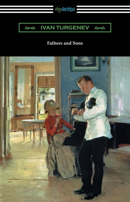 Turgenev's Russian Epic Fathers And Sons